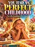 WHAT IF YOU HAD A PERFECT CHILDHOOD? | Revision Experiment Ambient