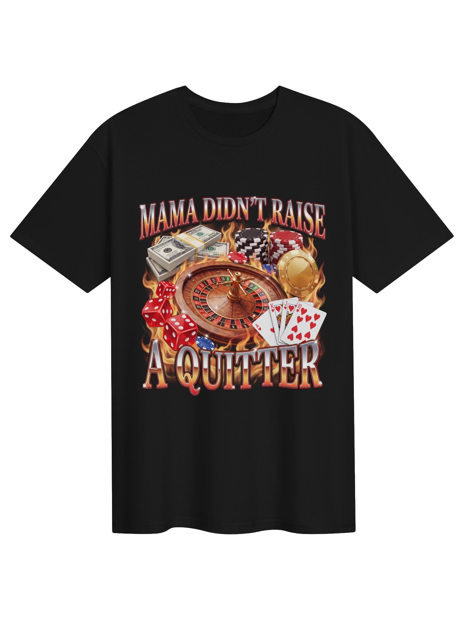 Mama Didn't Raise a Quitter product image (1)