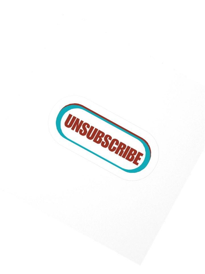 Unsubscribe | Kiss Cut Stickers by Allcolor product image (2)