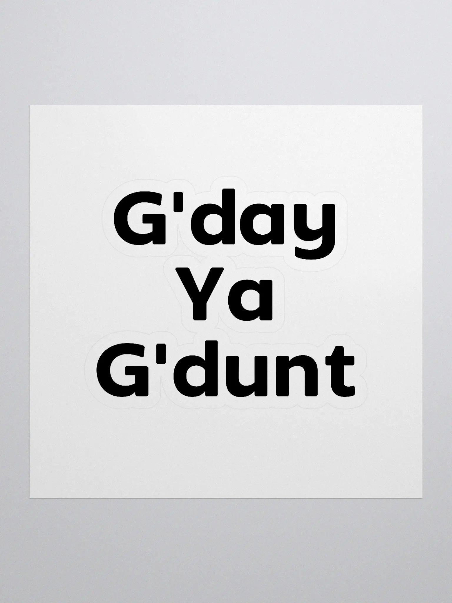 G'day Ya G'dunt Stickers product image (1)