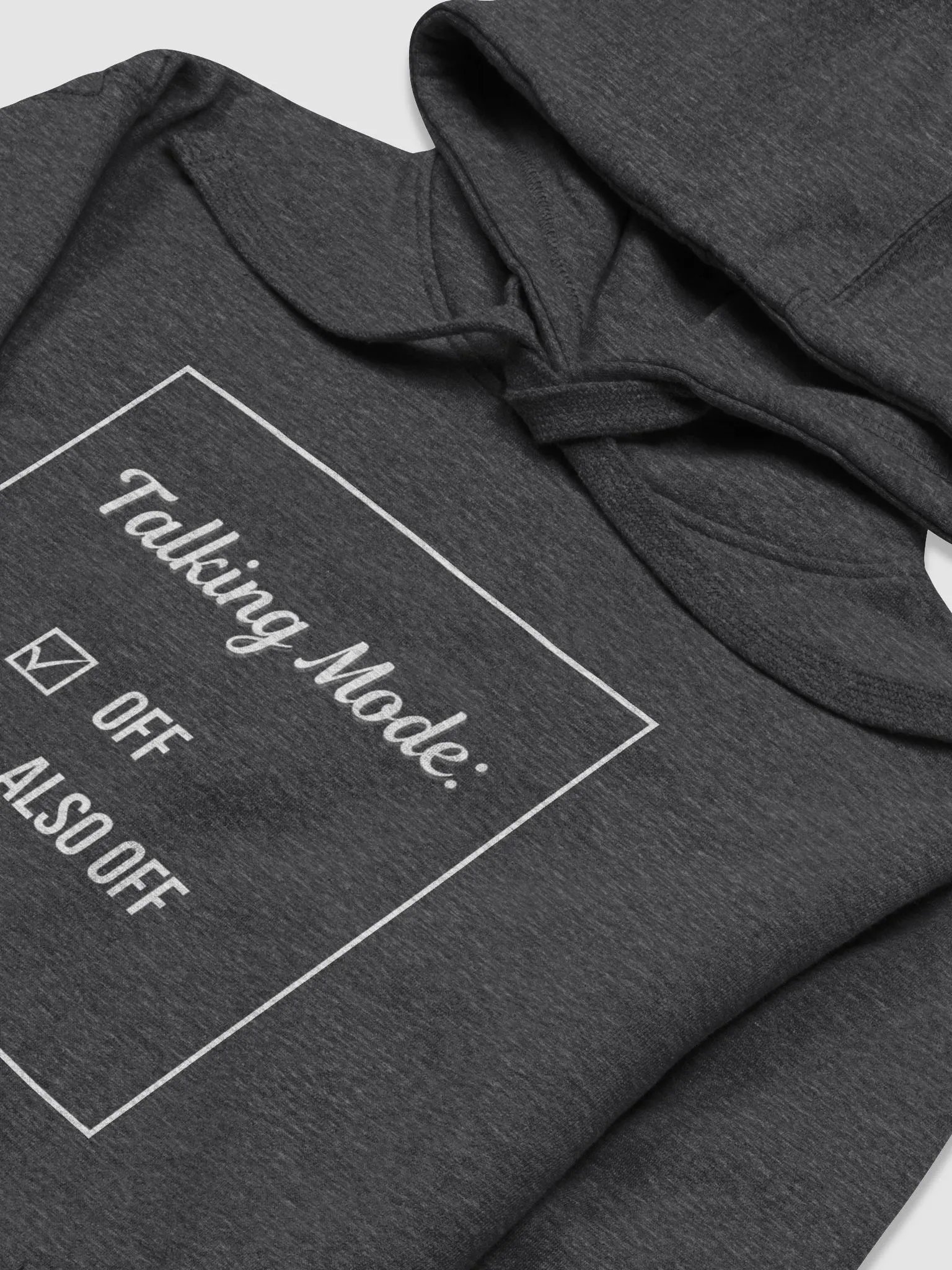 Talking Mode: Off Hoodie product image (3)