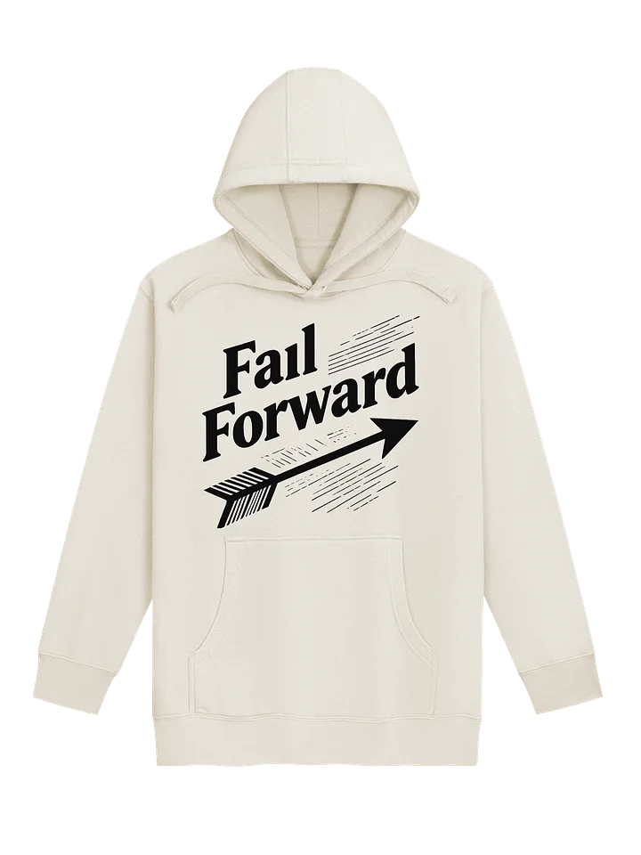 Fail Forward Hoodie product image (1)
