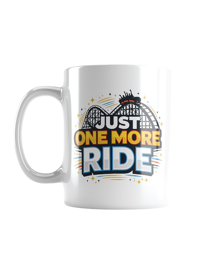Just One More Ride Mug product image (1)
