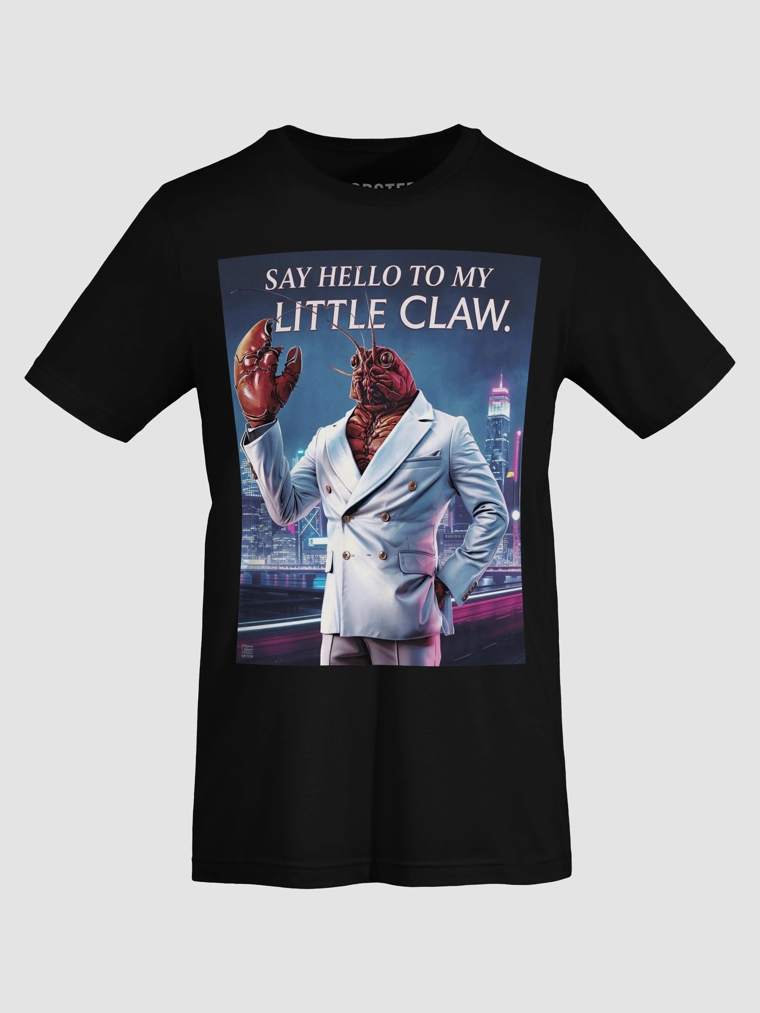 Say Hello to My Little Claw T-Shirt | Funny Mafia Lobster Graphic Tee product image (8)