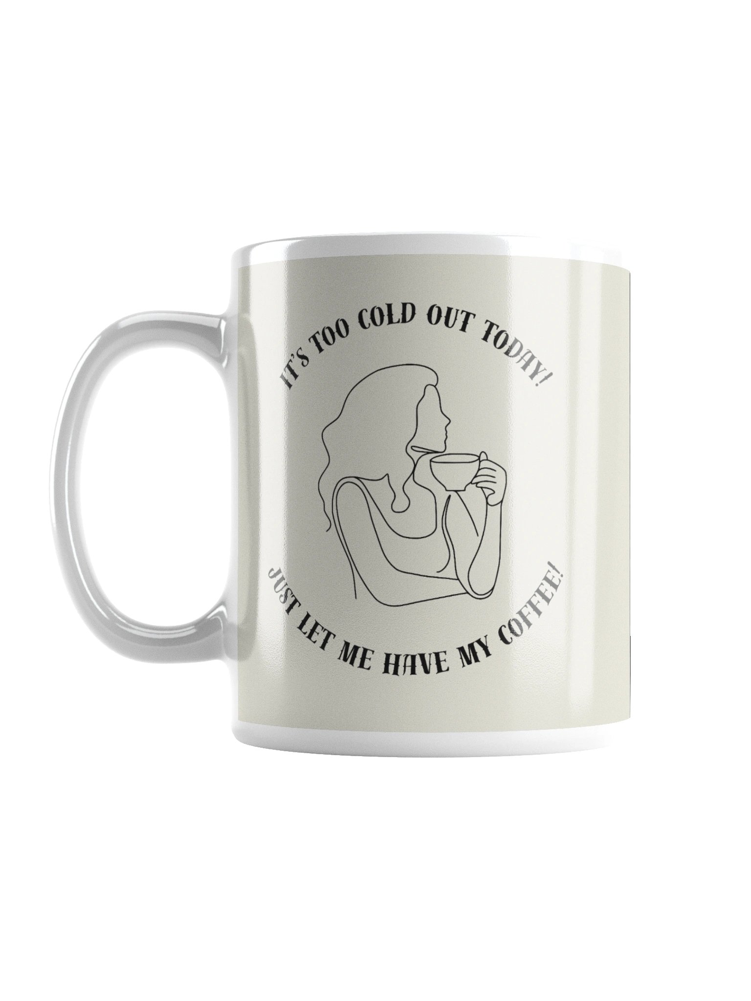 "It's Too Cold" Mug product image (1)