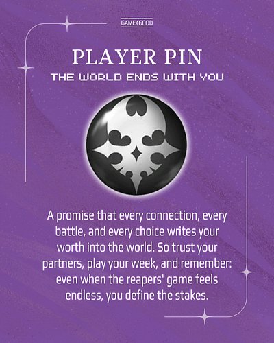 Even when it feels like everything is stacked against you, you’re not just *in* the story—you’re shaping it.

The Player Pin ...