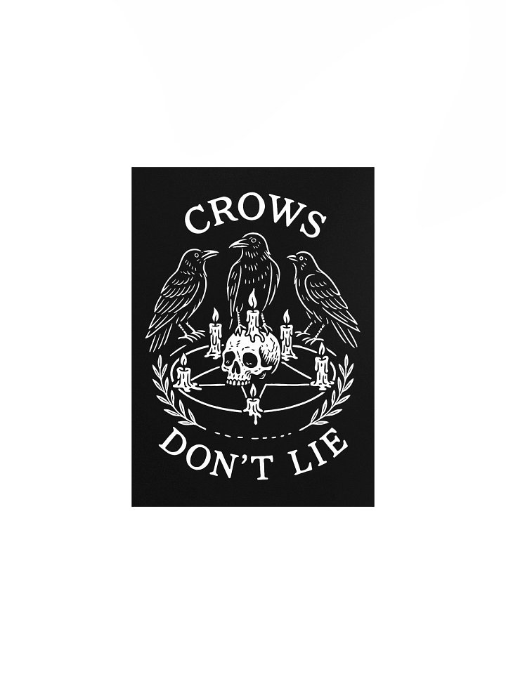 Crows Don't Lie - Matte Poster product image (1)