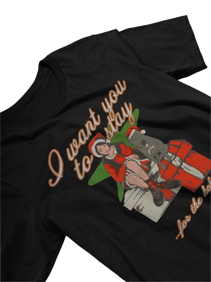 Stay For The Holidays T-Shirt - Christmas product image (2)
