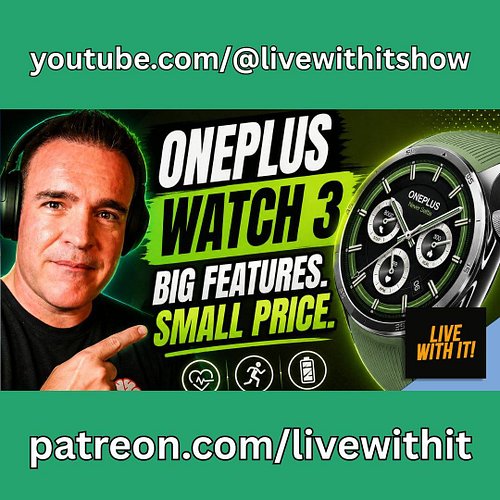 OnePlus Watch 3: More Watch, Less Money – Live With It! with Sarah Lane and Dan Campos. Shopping for a smartwatch but hate th...
