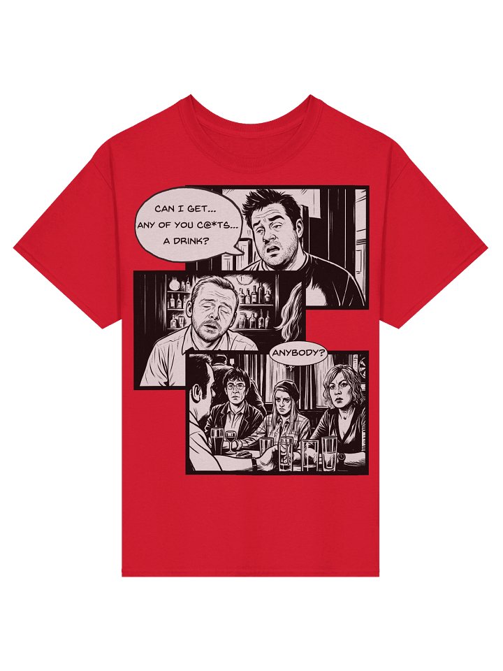 Shaun Of The Dead inspired Can I Get Any Of You A Drink Scene T-Shirt product image (49)