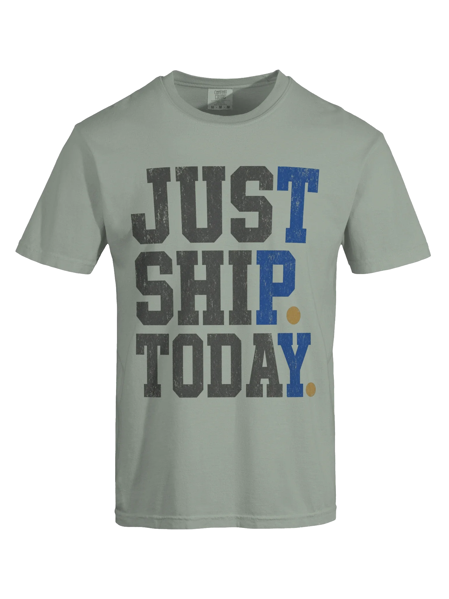 Just Ship Today Tee — view 5