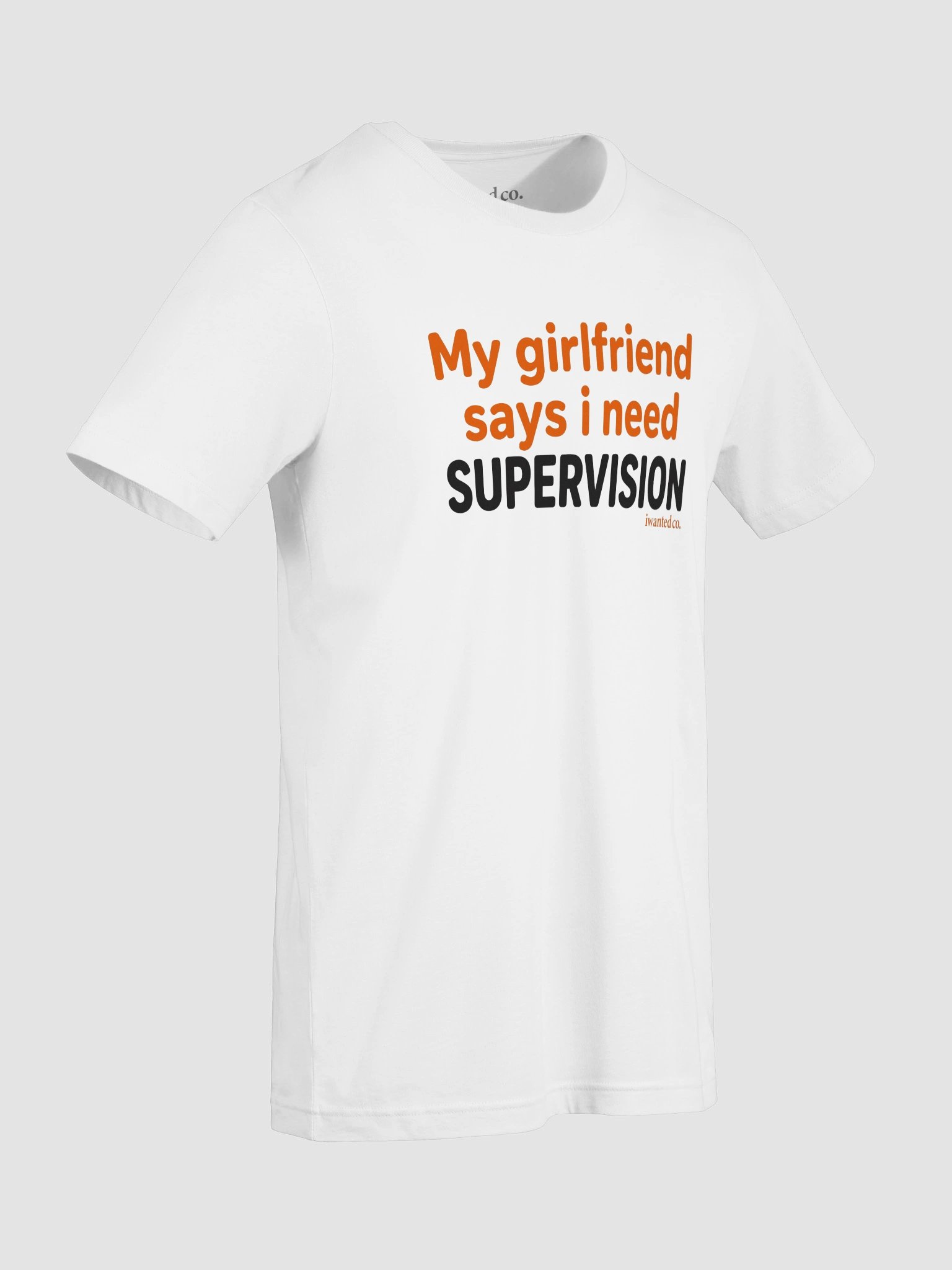 My Girlfriend Says I Need Supervision product image (8)