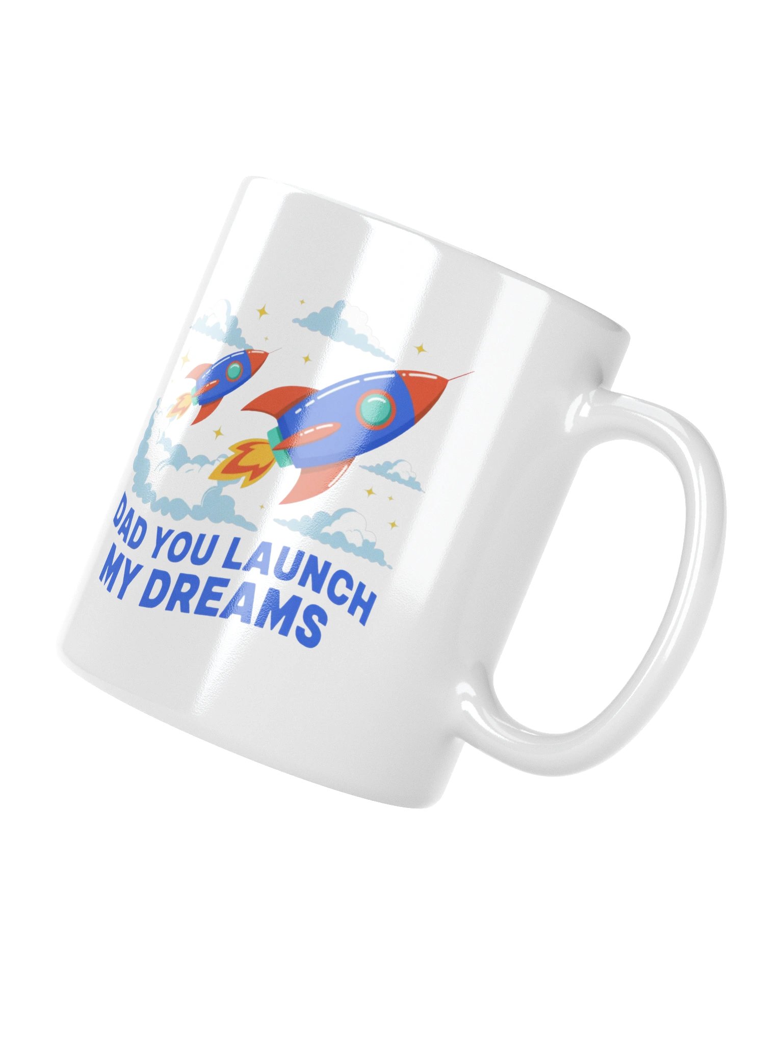 Dad You Launch My Dreams Coffee Mug product image (11)