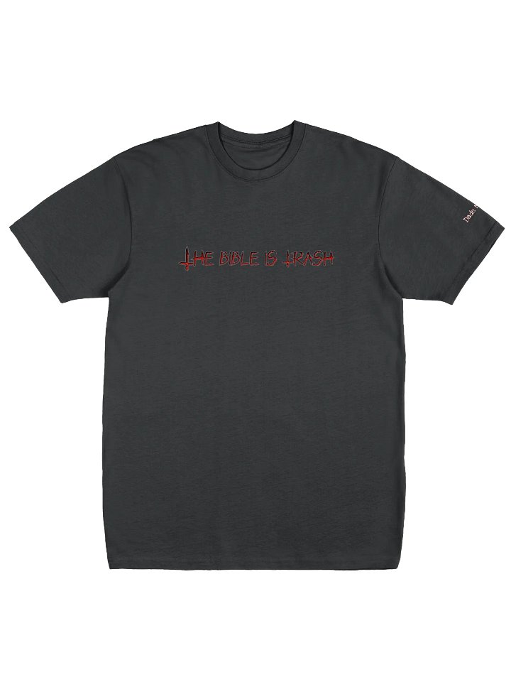 DM The Bible is Trash shirt product image (1)
