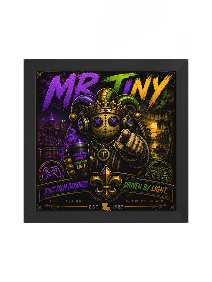 ⚜️ Mr Tiny – Built From Darkness. Driven By Light. Collector's Poster ⚜️ product image (2)