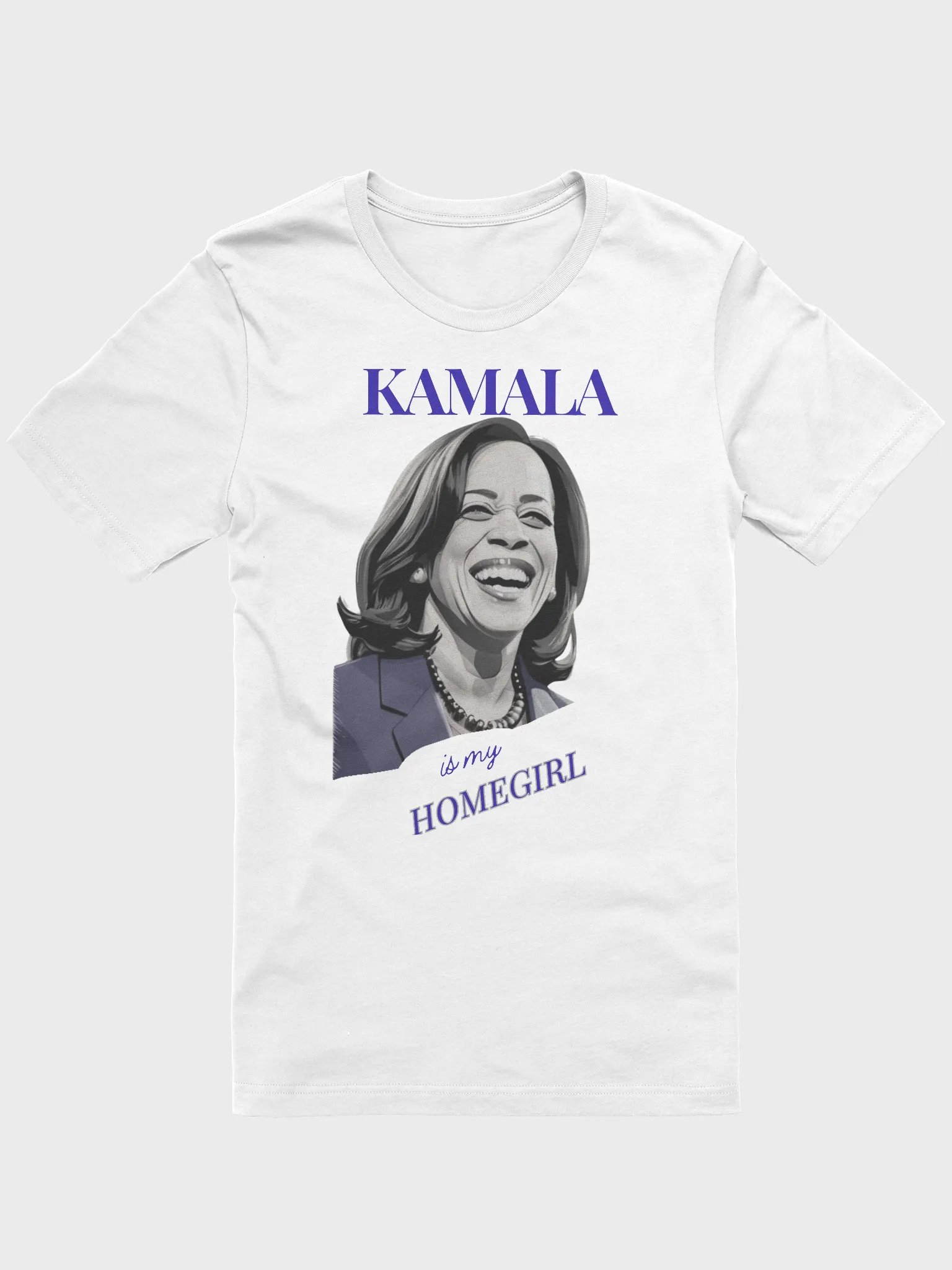 KAMALA is my HOMEGIRL T-Shirt product image (1)
