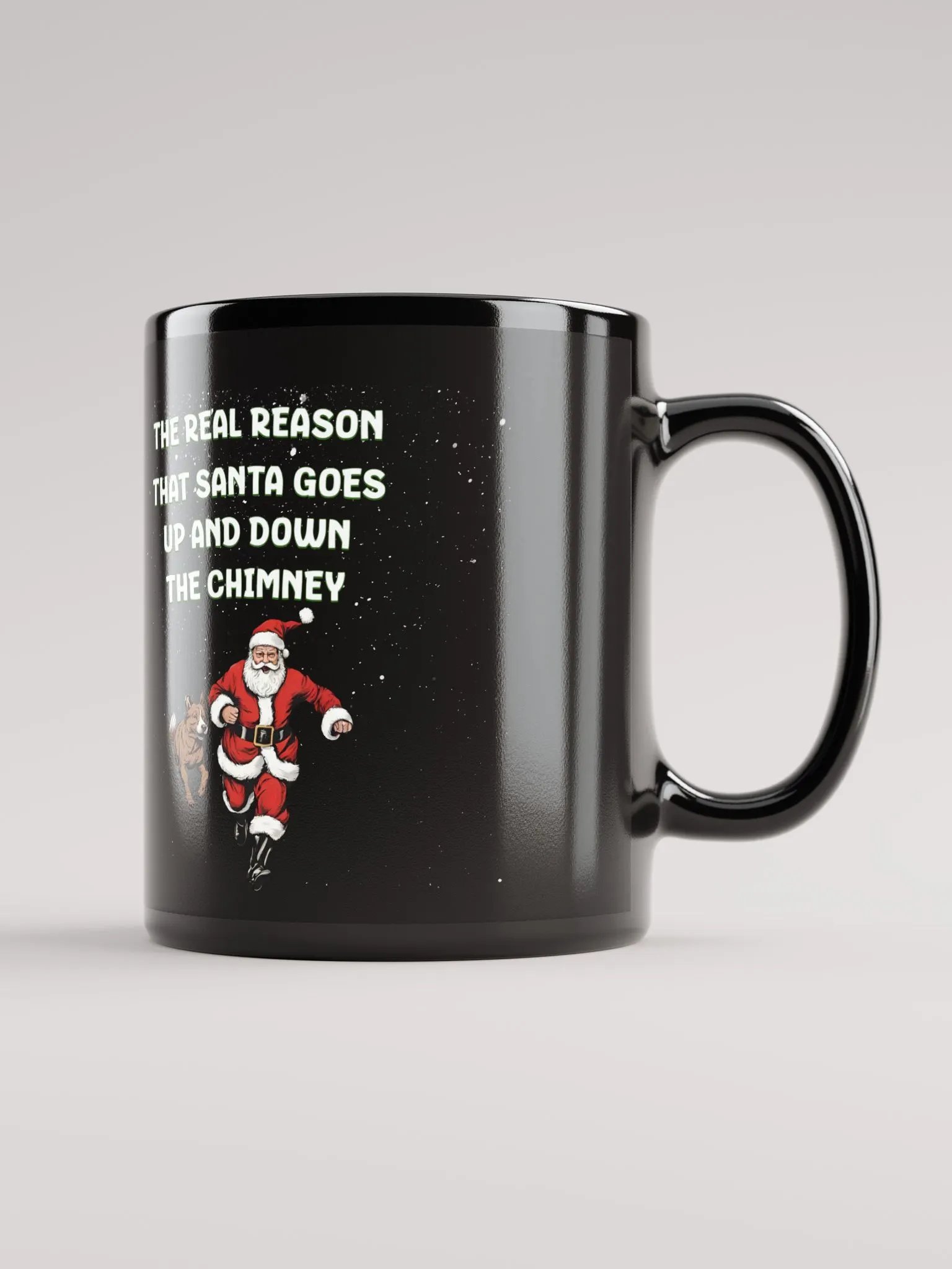The Real Reason That Santa Use The Chimney Mug product image (1)