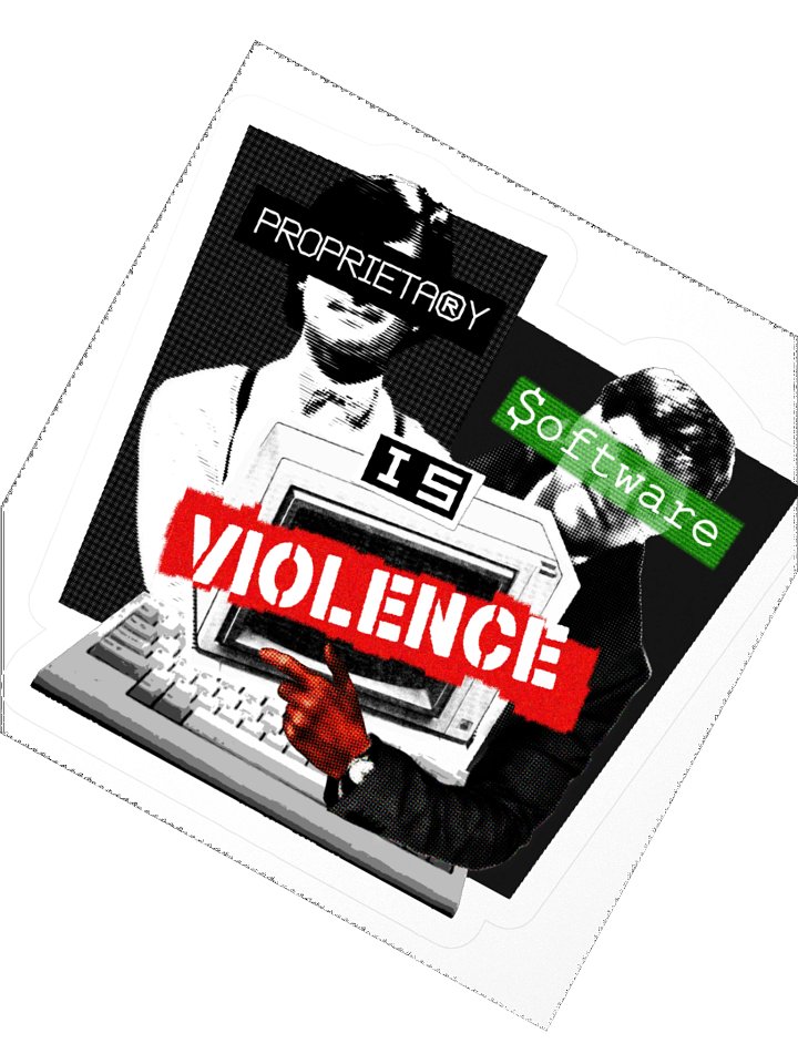Proprietary Software is Violence sticker product image (6)
