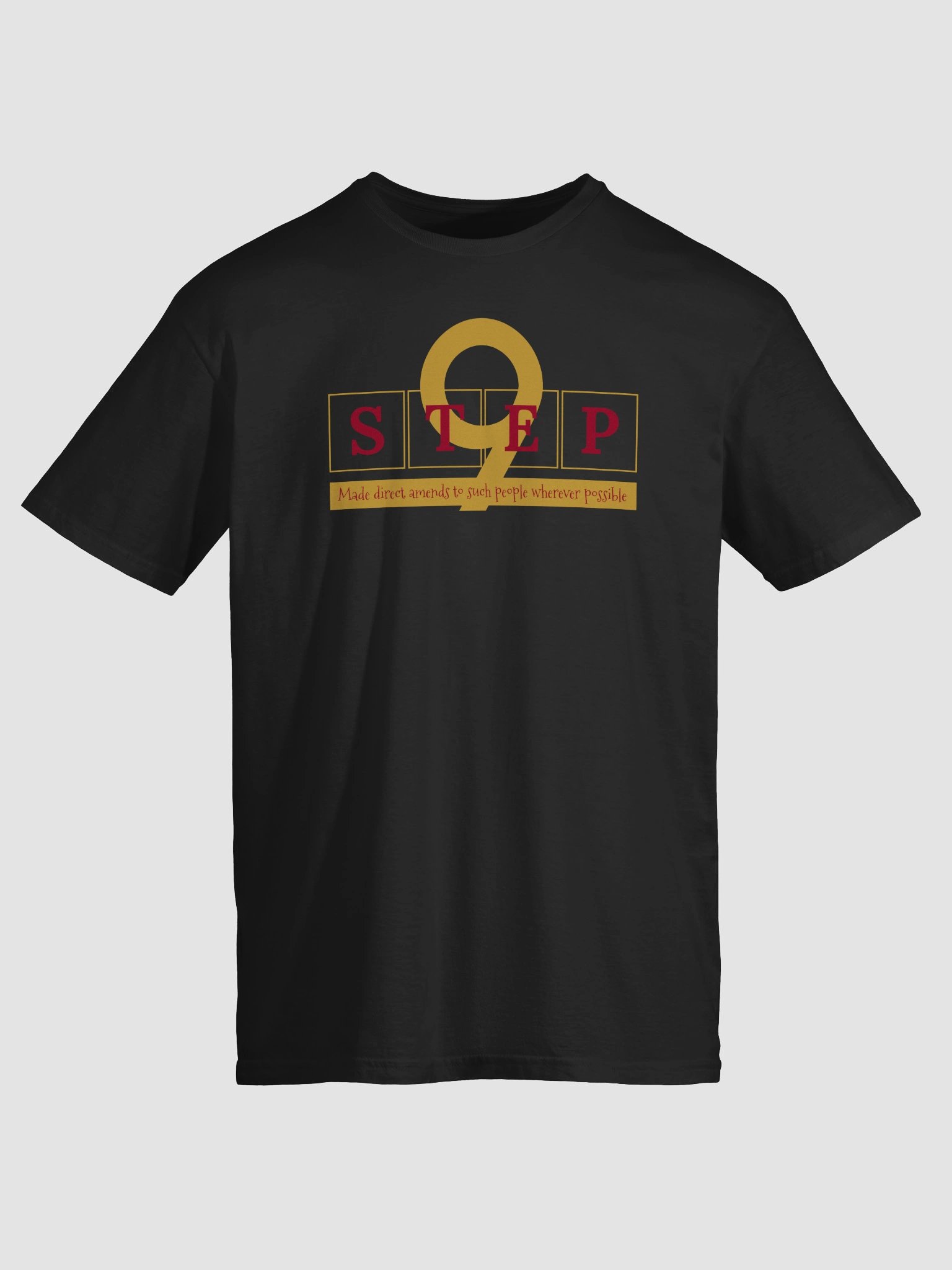Step 9 of the Twelve Traditions | Recovery T-Shirt Inspiring Sobriety product image (1)