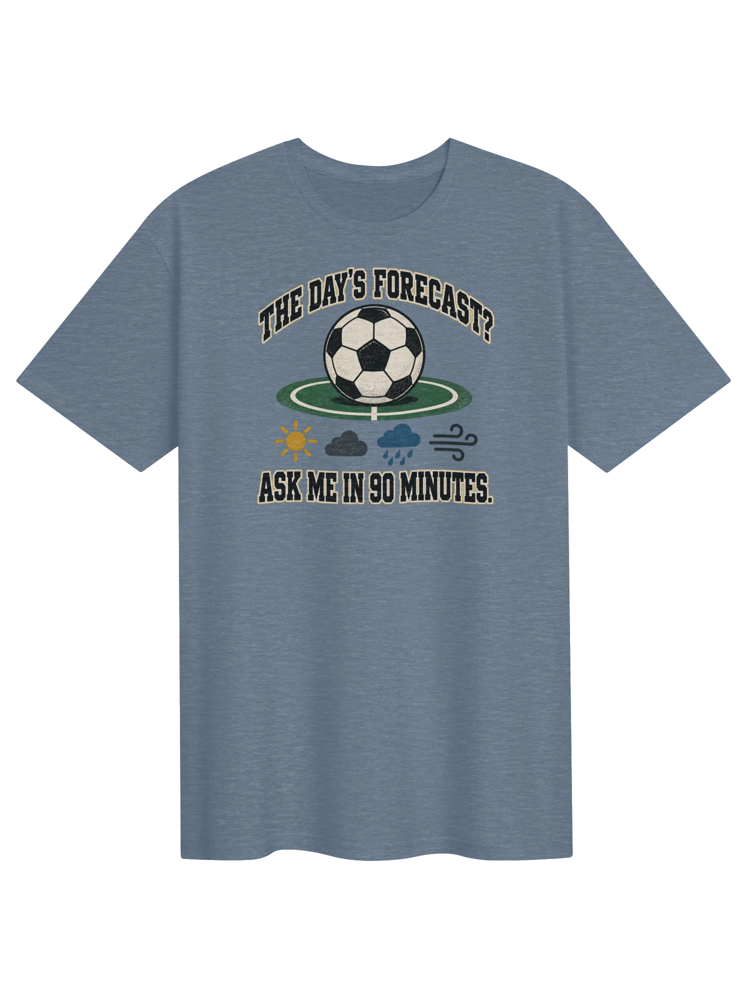 The Day’s Forecast? Soccer Joke Tee product image (2)