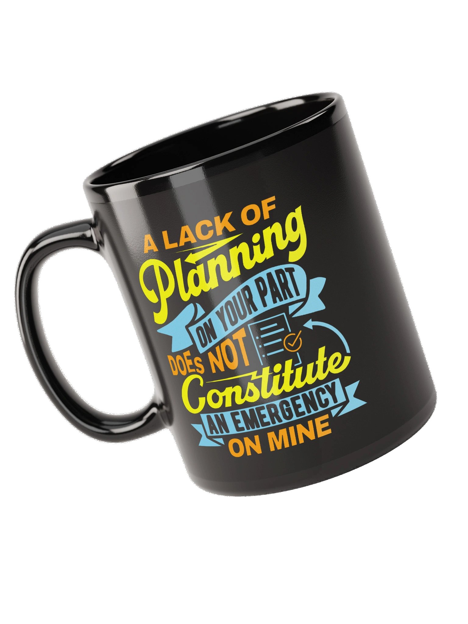 A Lack of Planning Funny Office Mug product image (9)