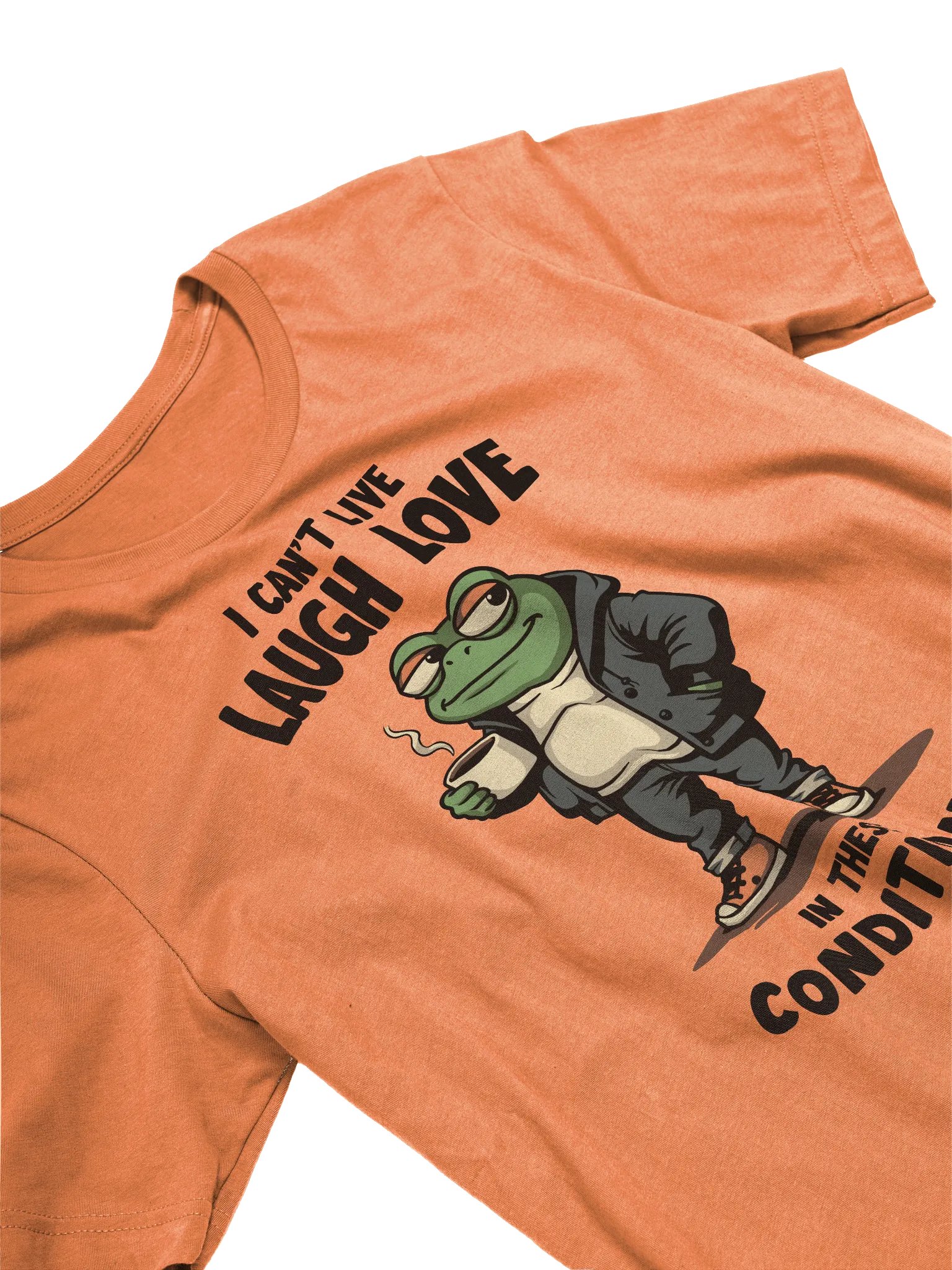 I Can't Live Laugh Love T-shirt product image (15)