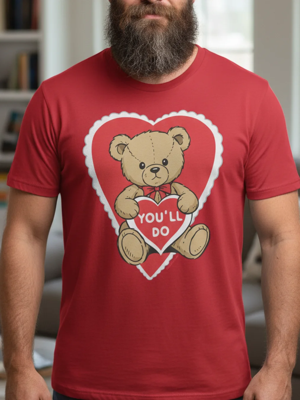 You'll Do Bear T-Shirt product image (2)
