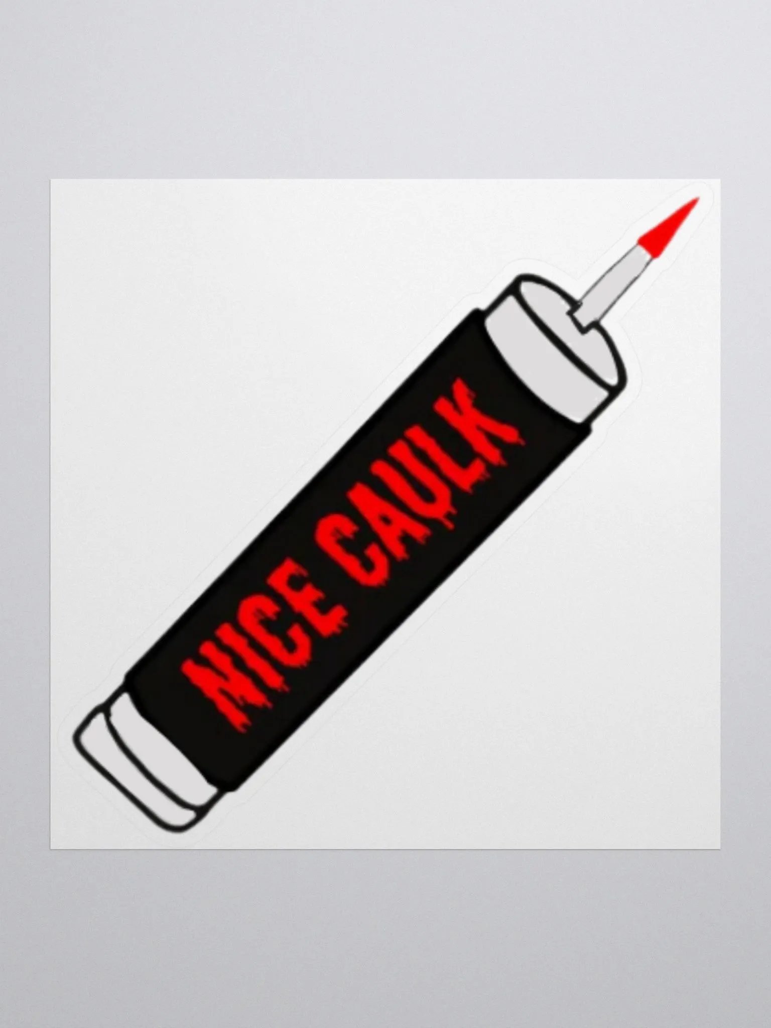 "Nice Caulk" sticker product image (1)