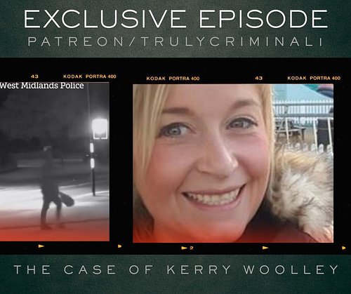 A new Patreon exclusive episode is now available to watch. Watch the case of Kerry Woolley now 🖤

#TrueCrime #TrueCrimeDocume...