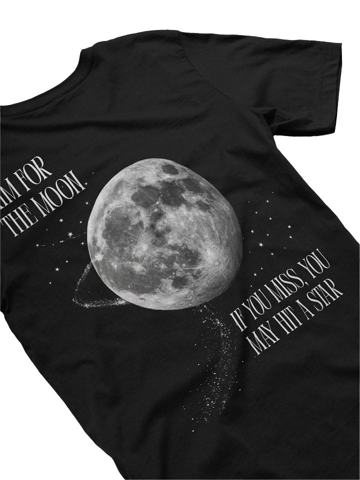 Aim For the Moon T-shirt product image (1)