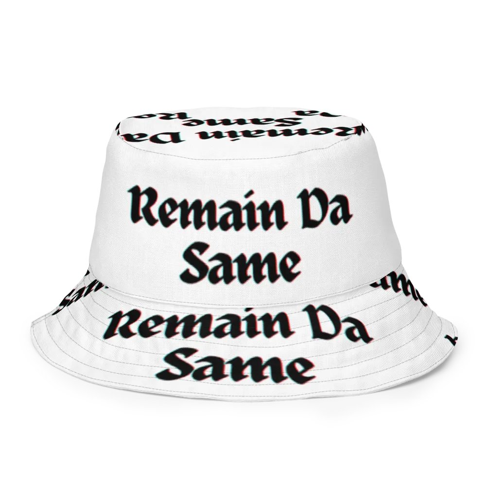 Remain Da Same (Bucket hat) product image (1)