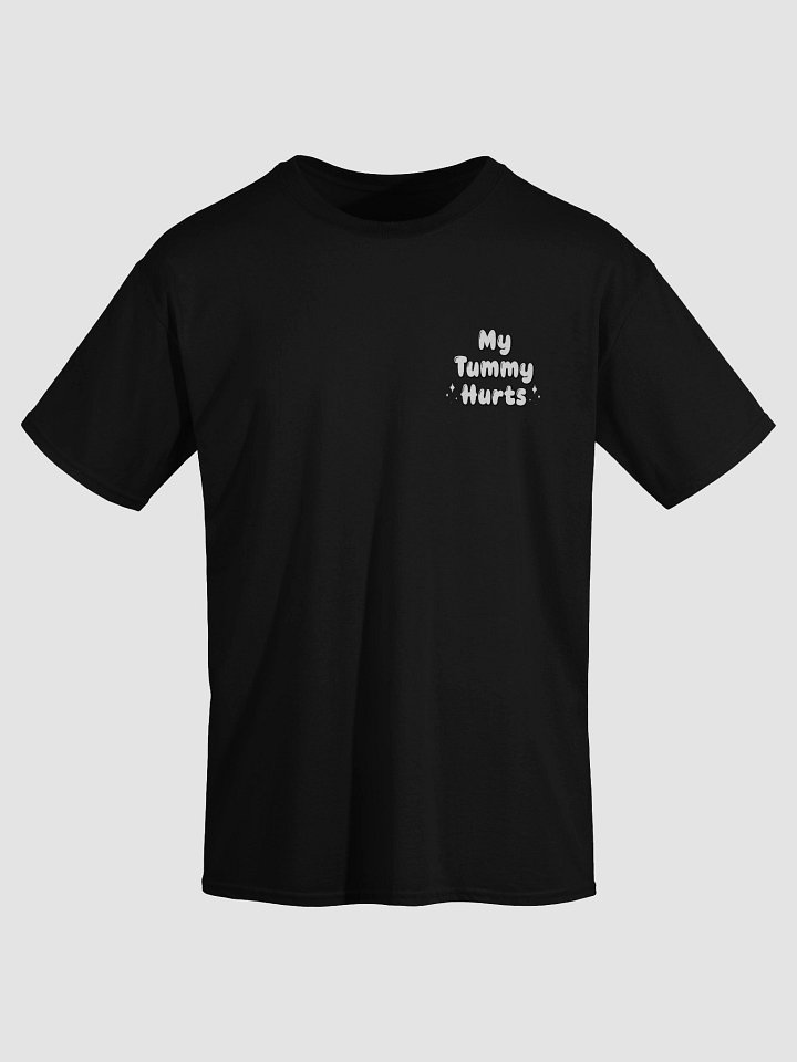 My Tummy Hurts T-Shirt (Standard Fit) product image (2)