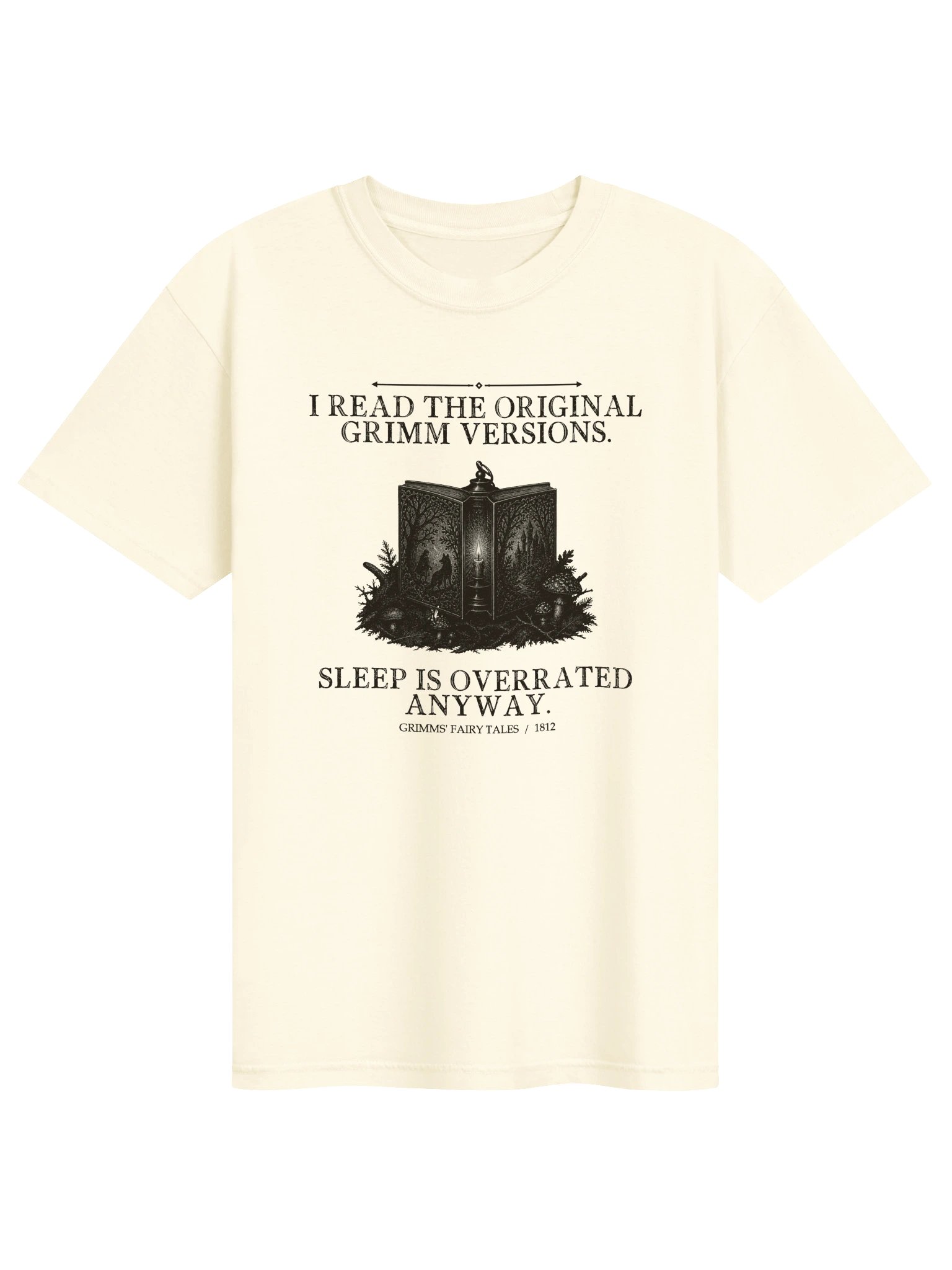 Read Original Grimm Versions Sleep Overrated Anyway -- Grimms Fairy Tales Tee (Light) product image (1)