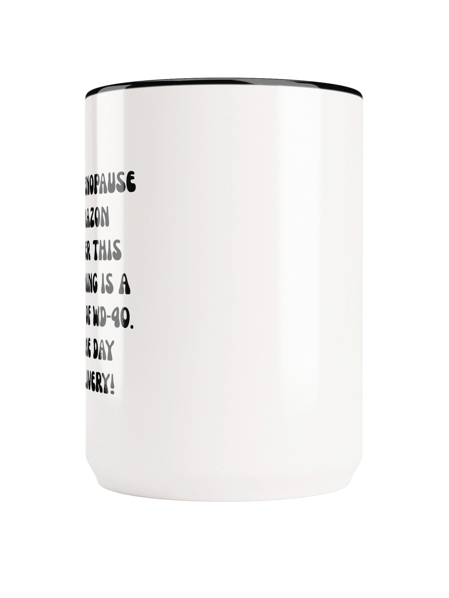 "LITTLE MISS I DON'T CARE" 15oz MUG product image (5)