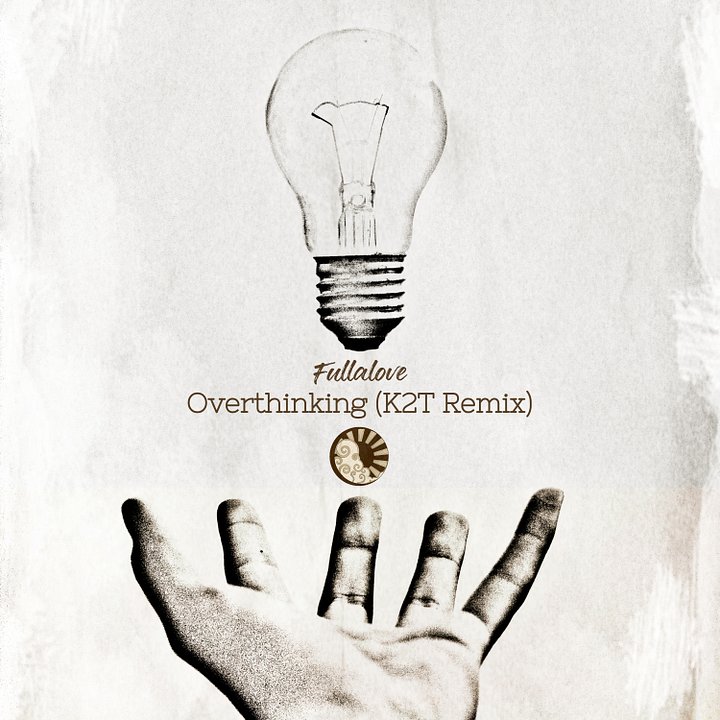 Fullalove - Overthinking (K2T Remix) product image (1)