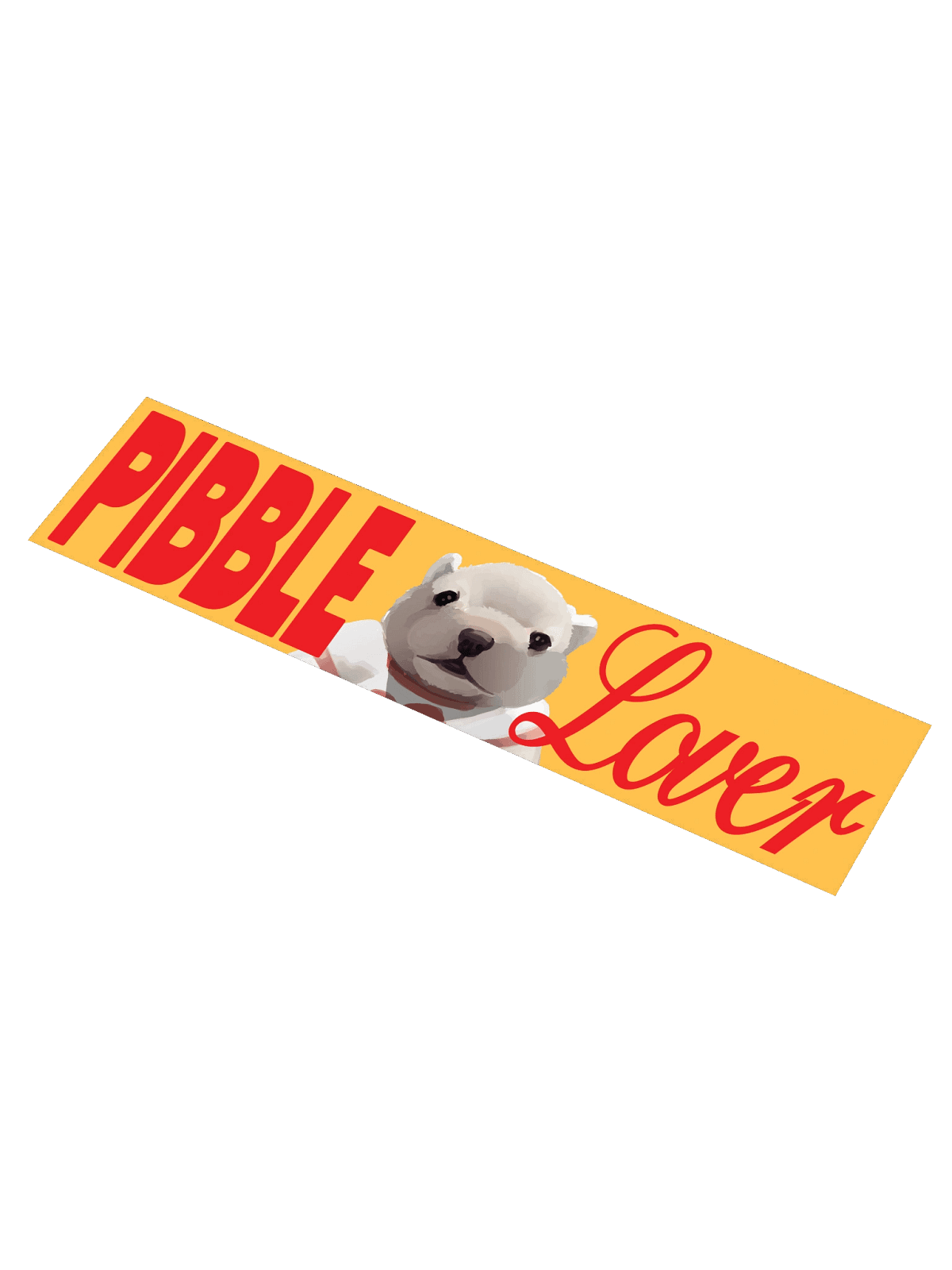 Support Pibble PIBBLE LOVER BUMPER STICKER | pibble palace