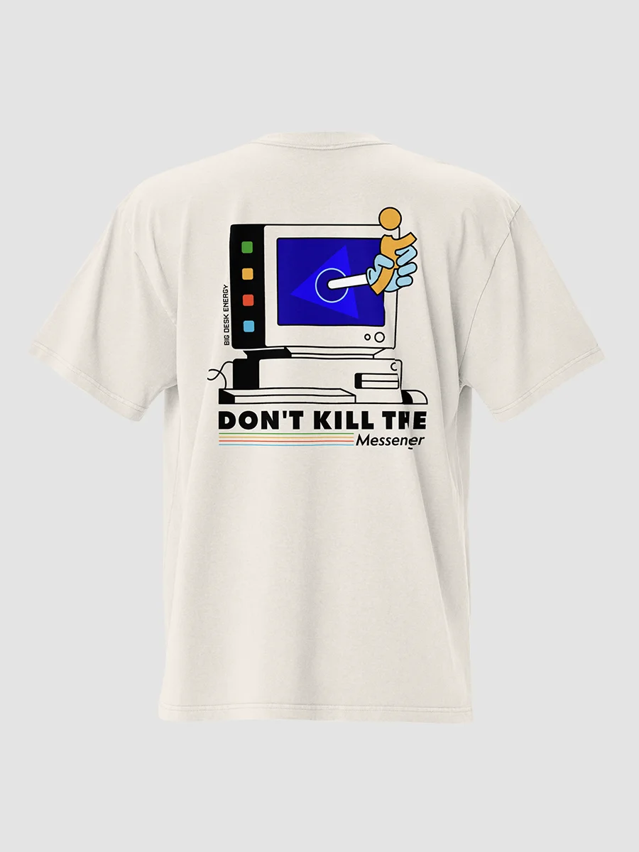 Don't Kill The Messenger (tee) product image (2)