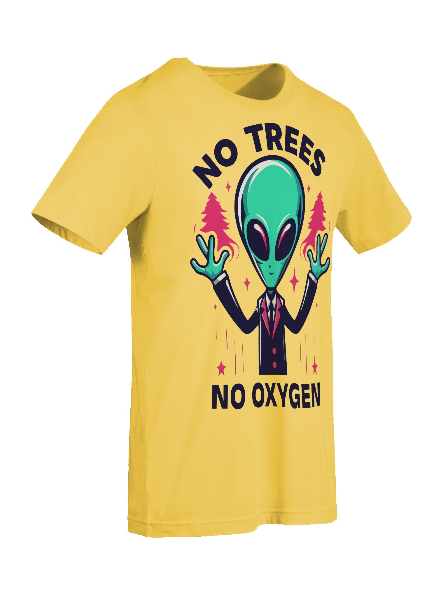 No Trees No Oxygen T-shirts product image (94)