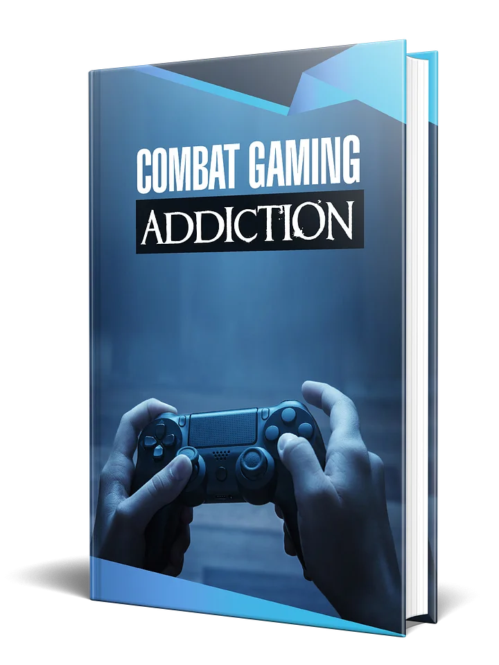 Combat Gaming Addiction eBook product image (1)