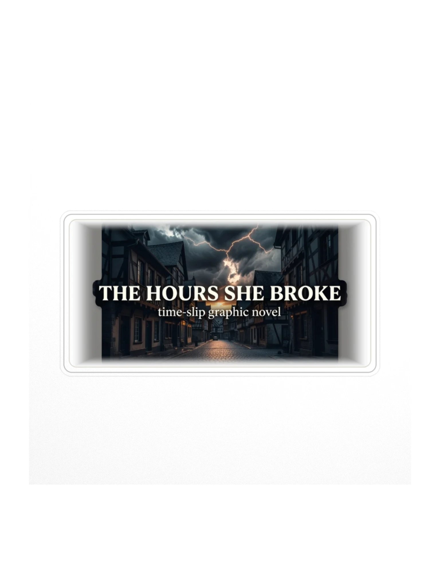 The Hours She Broke — Title Sticker product image (1)