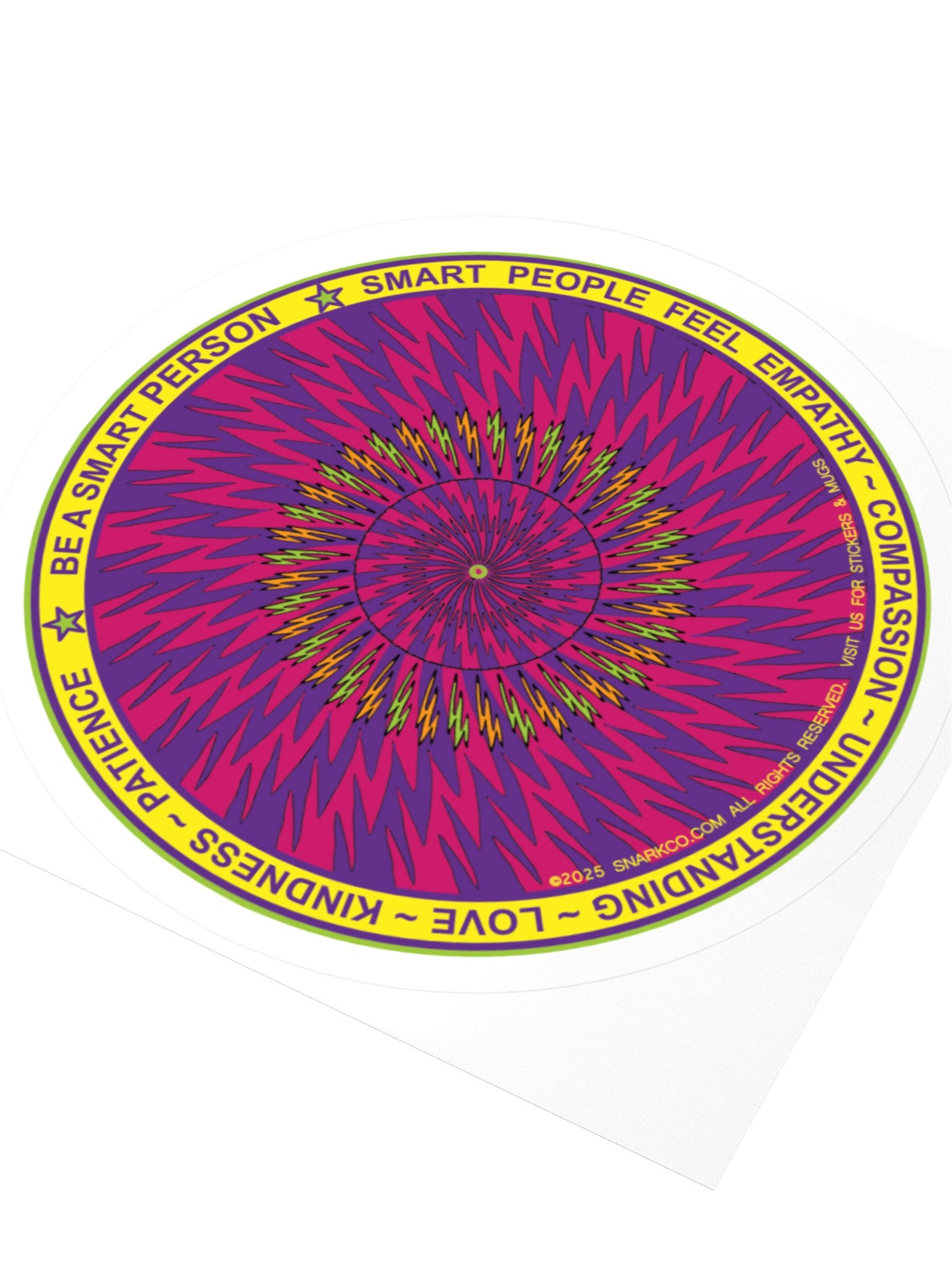 Mandala Kaleidoscope Stickers: Beautiful Burst Design Says: "Be a Smart Person. Smart People Feel Empathy Compassion Understanding Love Kindness Patience" product image (3)