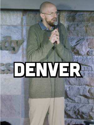 Some jokes about Denver I wrote while doing shows there for a week #denver #denvercolorado 
