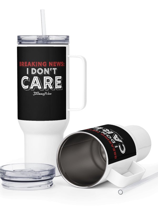 Breaking News: I DON’T CARE Travel Mug product image (3)
