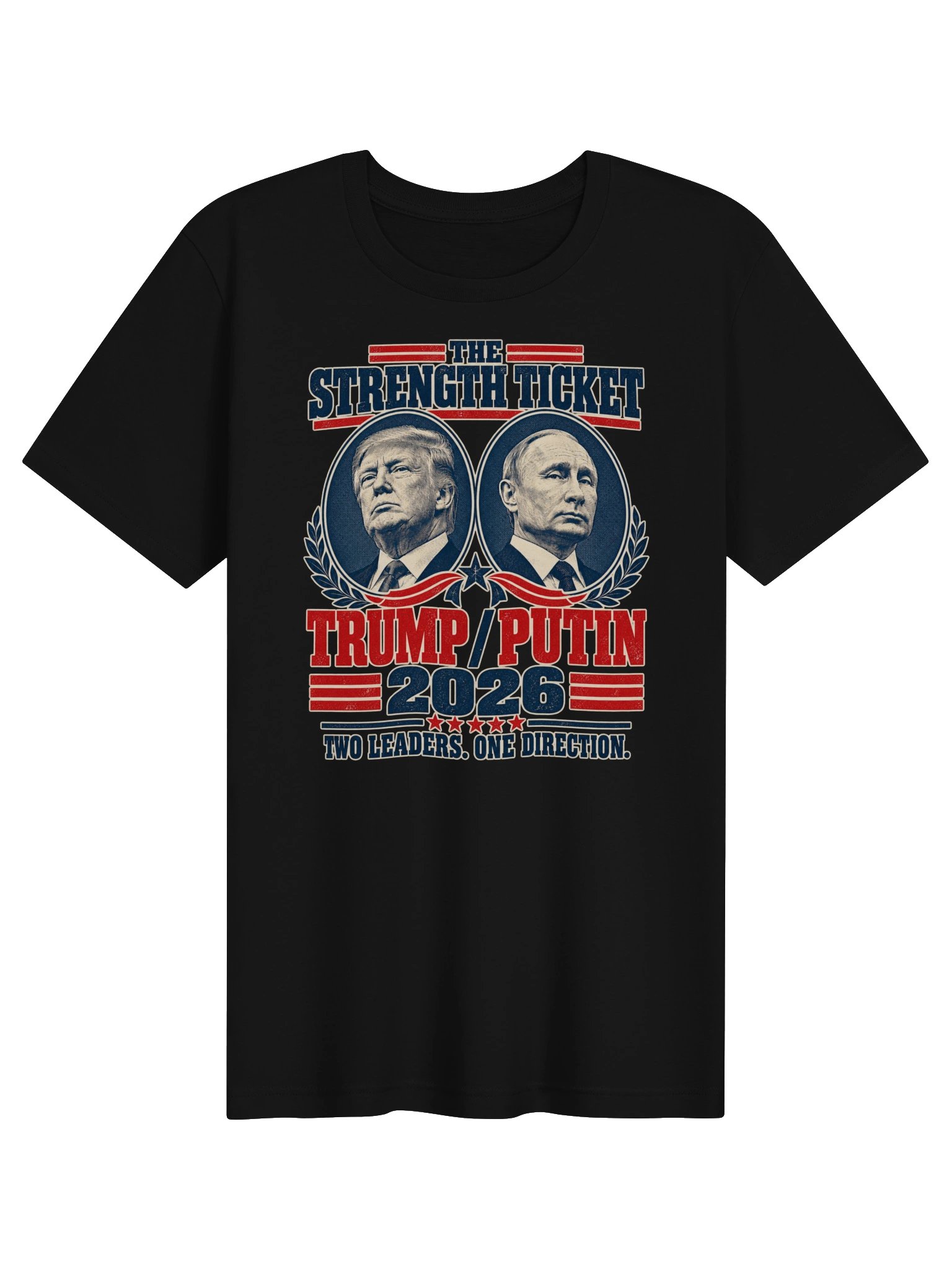 The Strength Ticket — T-Shirt product image (1)