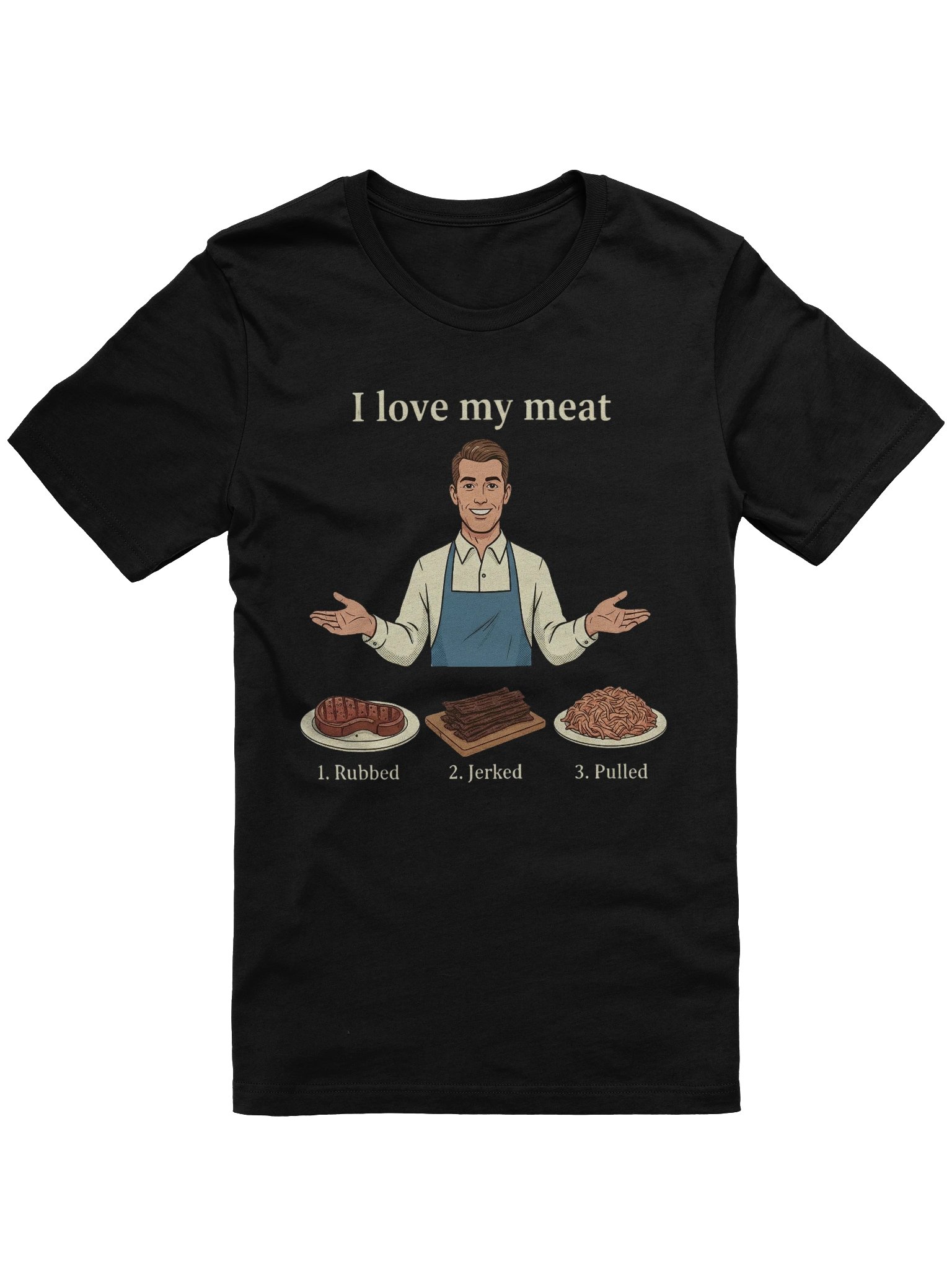 I like my meat Tshirt product image (1)