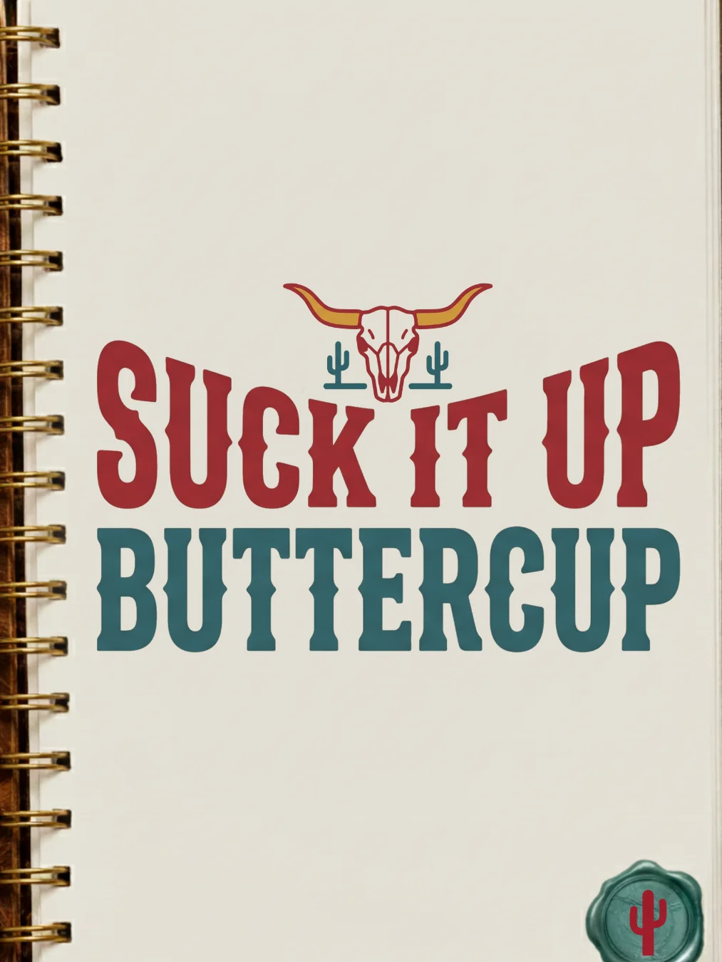 Suck It Up Buttercup product image (4)