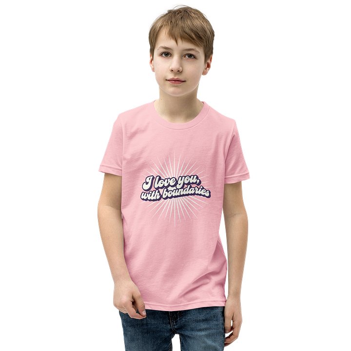 “I Love You, With Boundaries” Pink Youth T-Shirt product image (1)