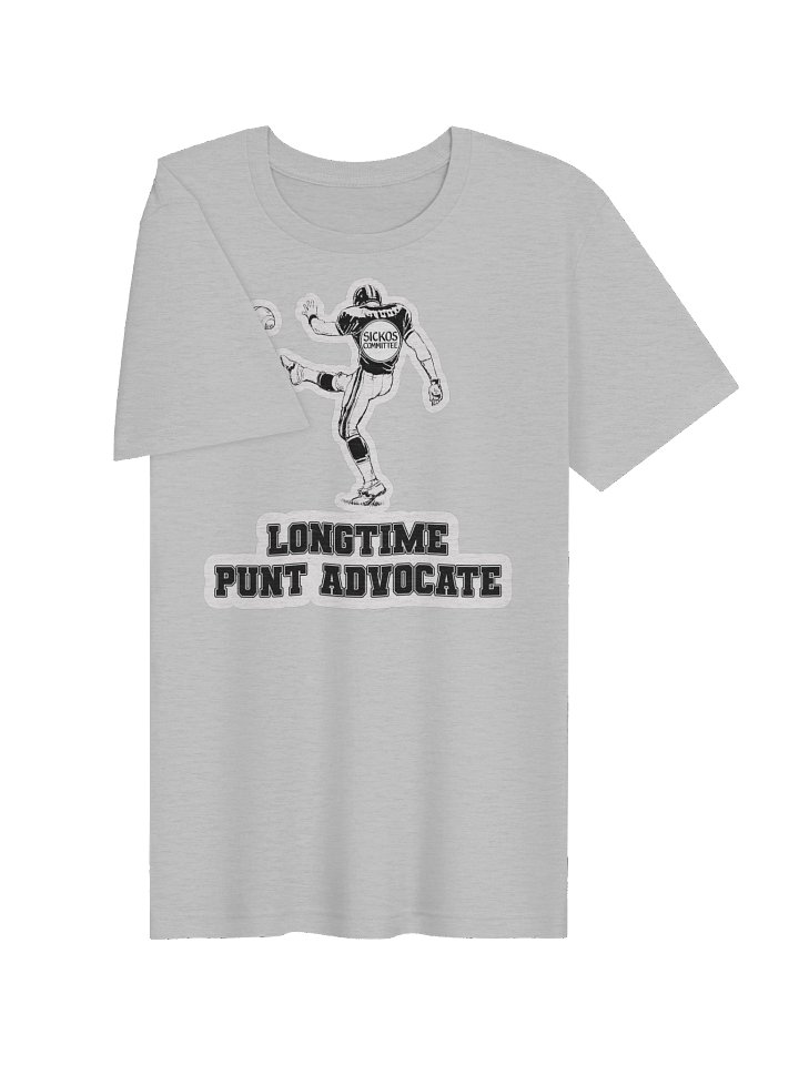 Longtime Punt Advocate T Shirt 10 Colors product image (67)