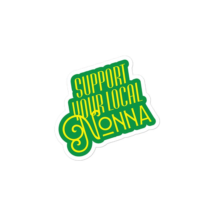 Support your local Nonna sticker product image (2)