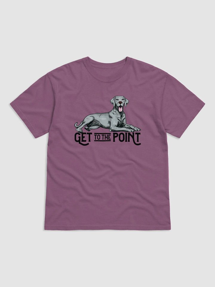 Get to the Point T-Shirt of a Weimaraner | Funny T-Shirt for Sporting Dog Paw-rents product image (1)